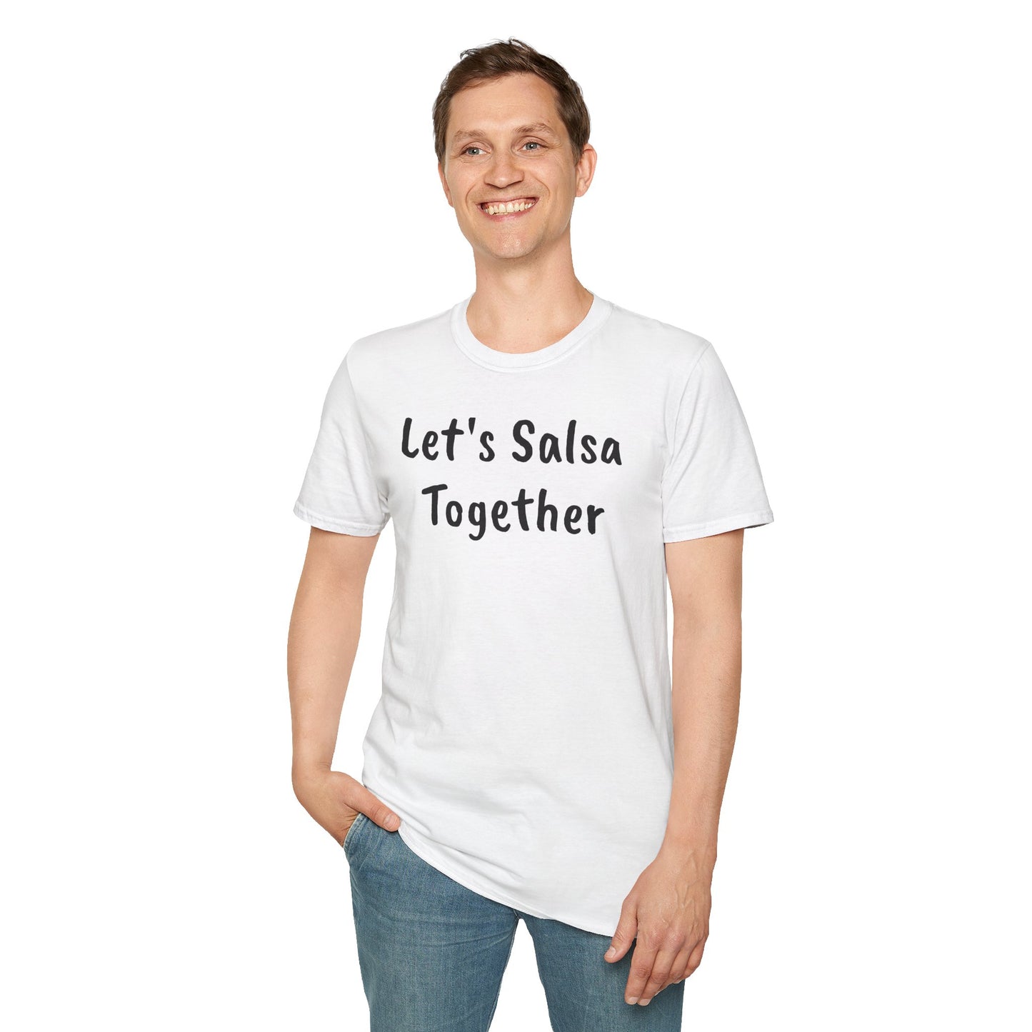 Let's Salsa Together Unisex T-Shirt