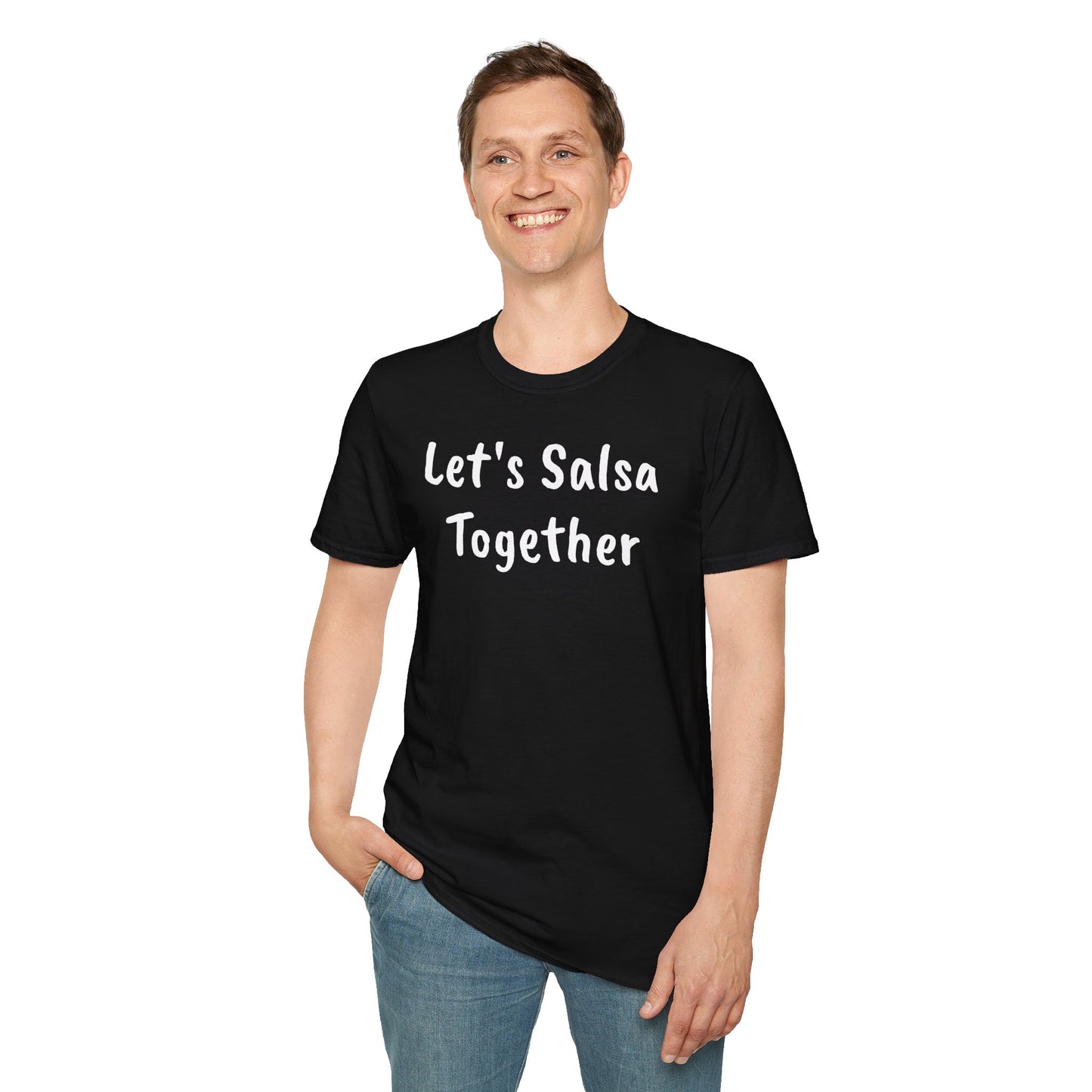 Let's Salsa Together Unisex T-Shirt