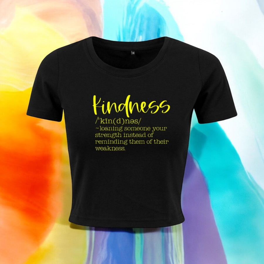 Definition Of Kindness Crop Top