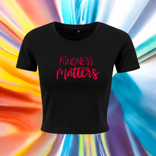 Kindness Matters Crop Top