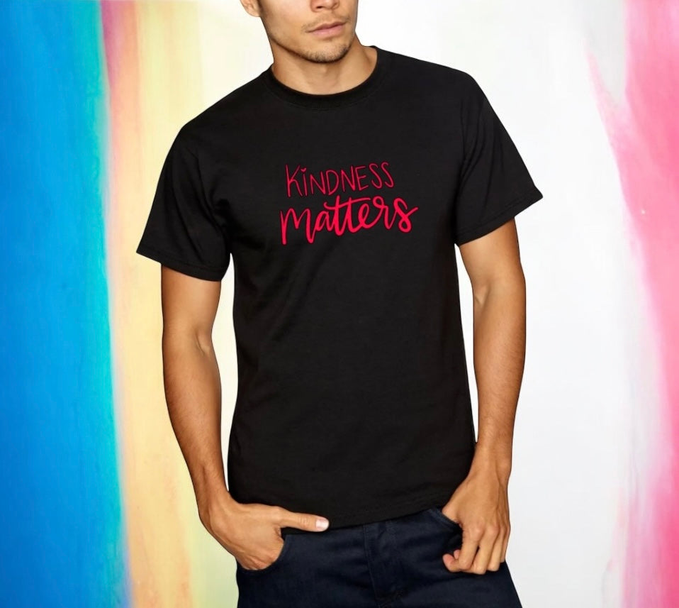 Kindness Matters Unisex Tshirts