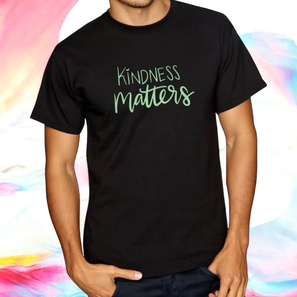 Kindness Matters Unisex Tshirts