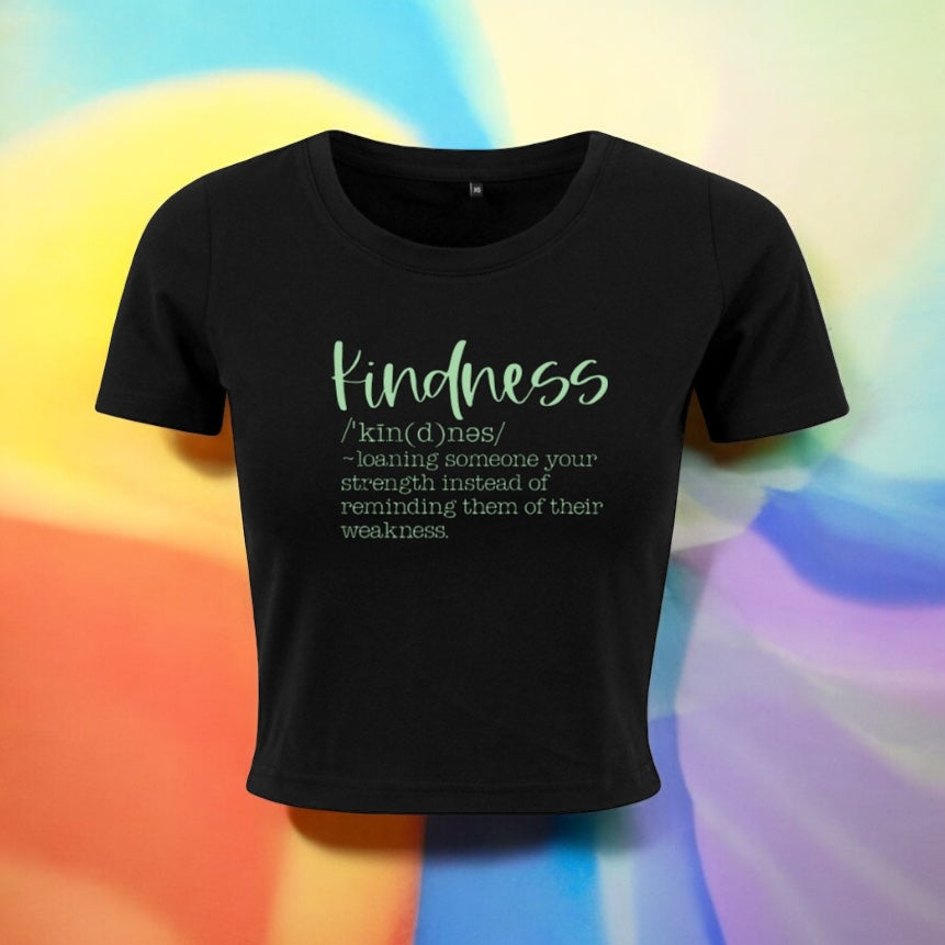 Definition Of Kindness Crop Top