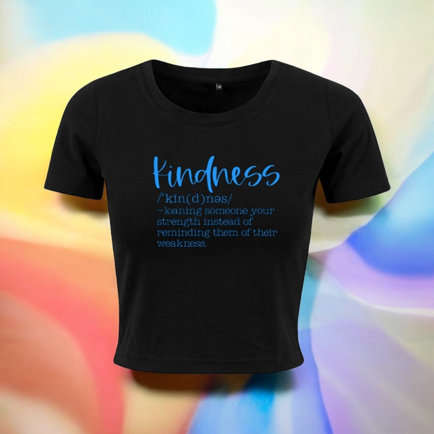 Definition Of Kindness Crop Top