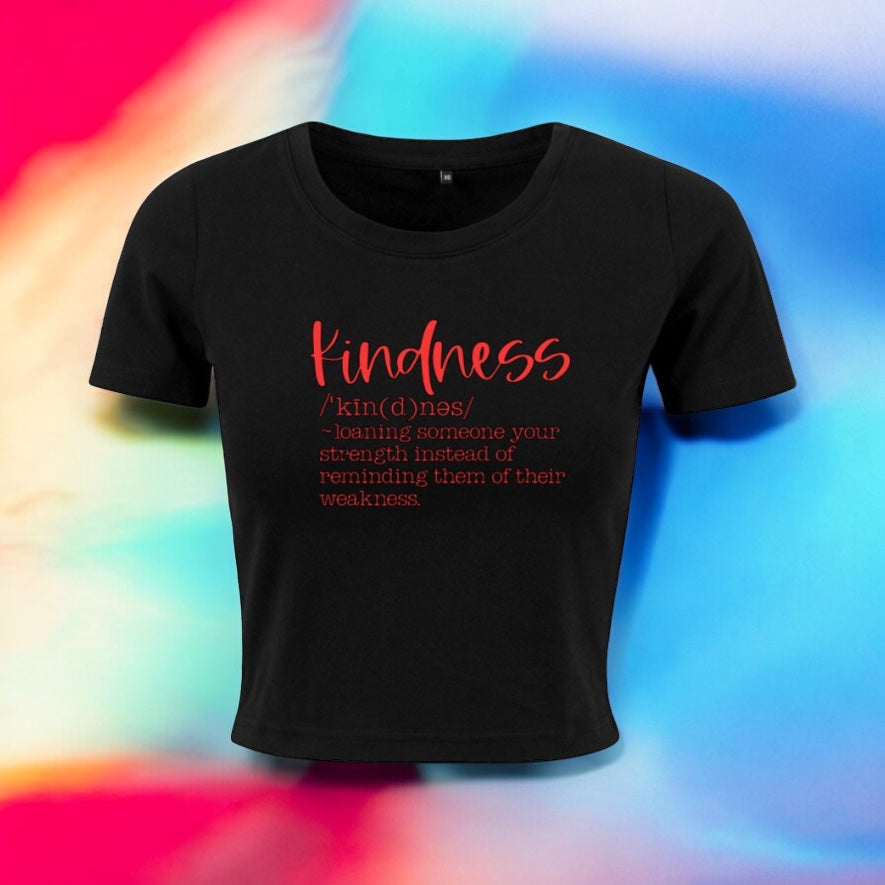 Definition Of Kindness Crop Top