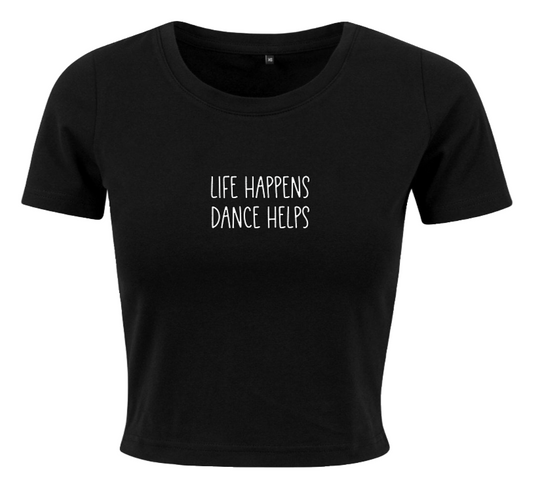 'Life Happens' Crop Top